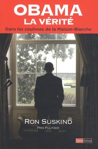 Obama la vérité - Dans les coulisses de la Maison-Blanche book