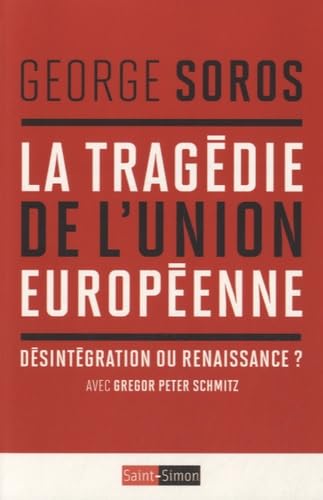 La tragédie de l'Union Européenne - Désintégration ou renaissance ? Essays & Short Stories