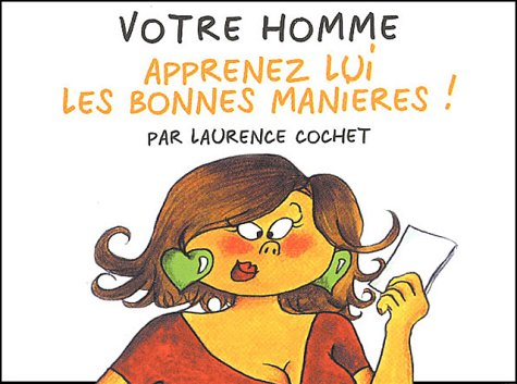 Votre homme, apprenez lui les bonnes manières book