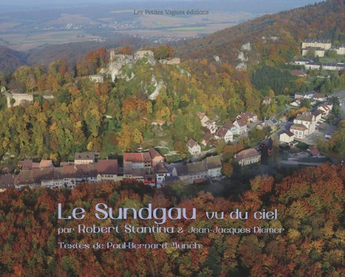 Le Sundgau et le Jura alsacien vus du ciel Books