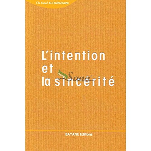 L'intention et la sincérité book