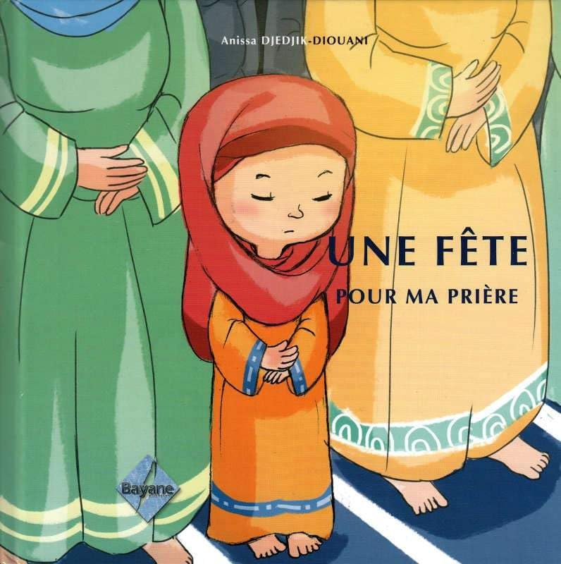 Une fête pour ma prière - Version filles- book