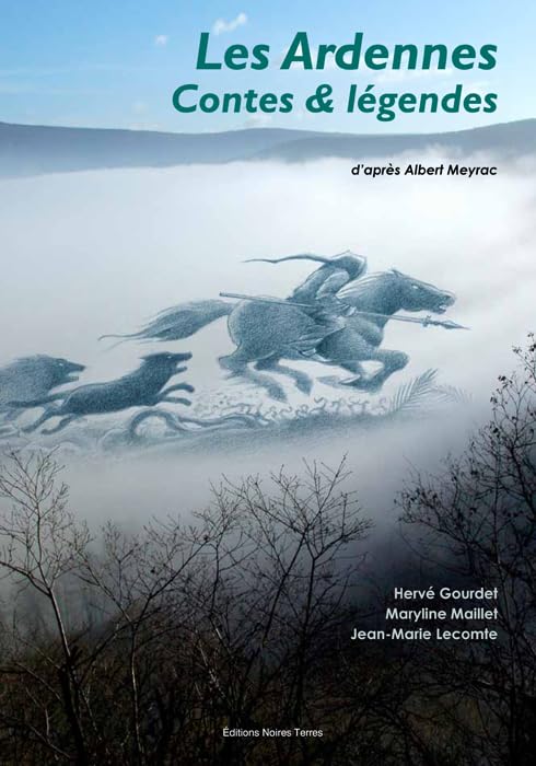 Les Ardennes : contes et légendes: D'après Albert Meyrac book