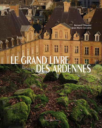 Le grand livre des Ardennes book
