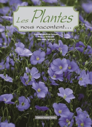 Les plantes nous racontent...: Tome 2 book