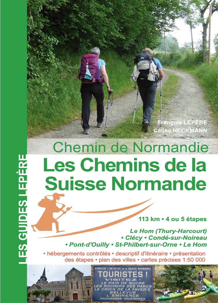 LES CHEMINS DE LA SUISSE NORMANDE book