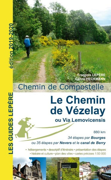 Le chemin de Vézelay ou via Lemovicensis : chemin de Compostelle : Vézelay, Bourges ou Nevers, Limoges, Saint-Jean-Pied-de-Port (et par Sancoins, variante par le canal de Berry) Leisure, Home & Garden