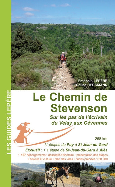 Le chemin de Stevenson : sur les pas de l'écrivain du Velay aux Cévennes : Le Puy-en-Velay, Langogne, Mont Lozère, Florac, Saint-Jean-du-Gard, Alès Leisure, Home & Garden