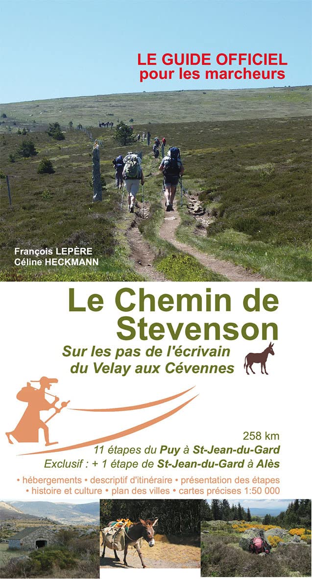 LE CHEMIN DE STEVENSON DU VELAY AUX CEVENNES: Sur les pas de l'écrivain du Velay aux Cévennes Leisure, Home & Garden