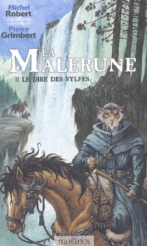 La Malerune, tome 2 : Le Dire des Sylfes book