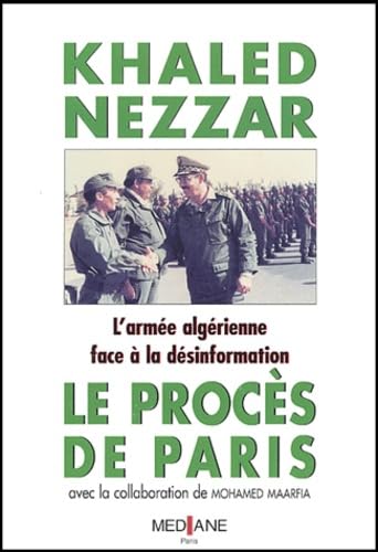 Le procès de Paris. L'armée algérienne face à la désinformation book