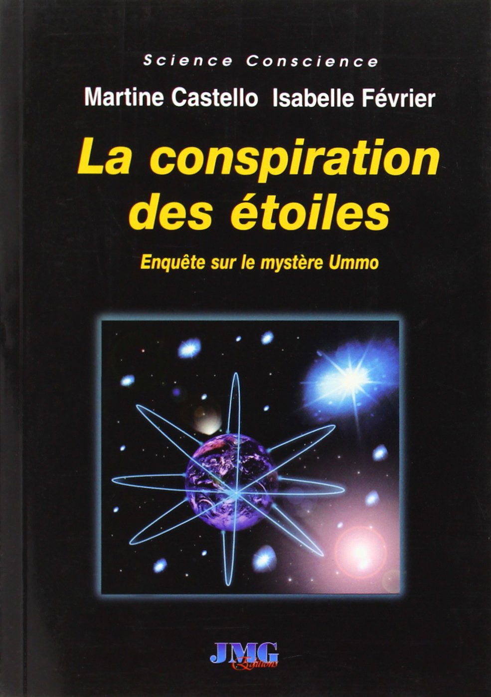 La conspiration des étoiles - Enquête sur le mystère Ummo Religion & Esotericism