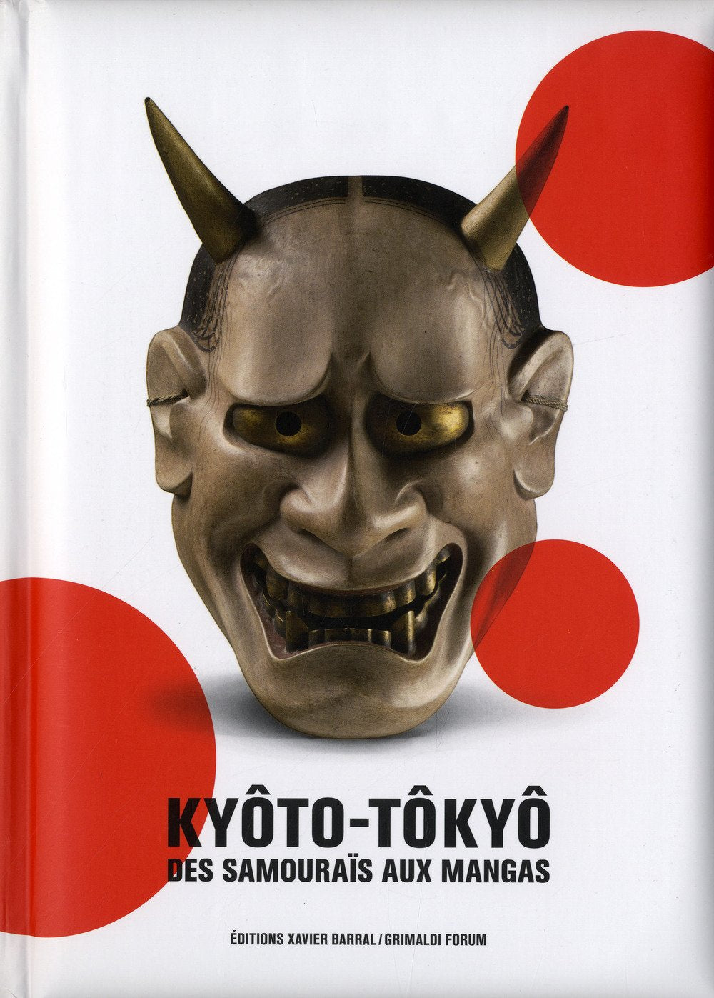 Kyoto-Tokyo, DES Samourais Aux Mangas: Des samouraïs aux mangas Film, Art & Culture