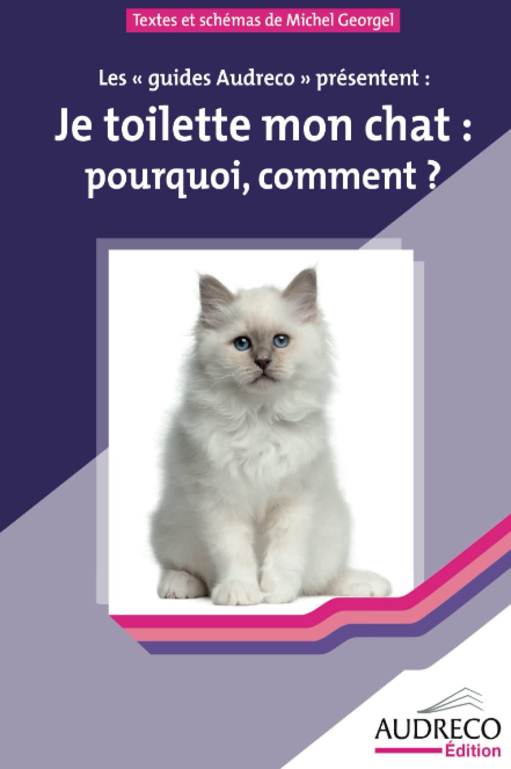 Je toilette mon chat, pourquoi, comment ? Books