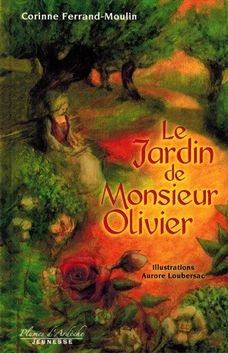 Le jardin de Monsieur Olivier Children's books