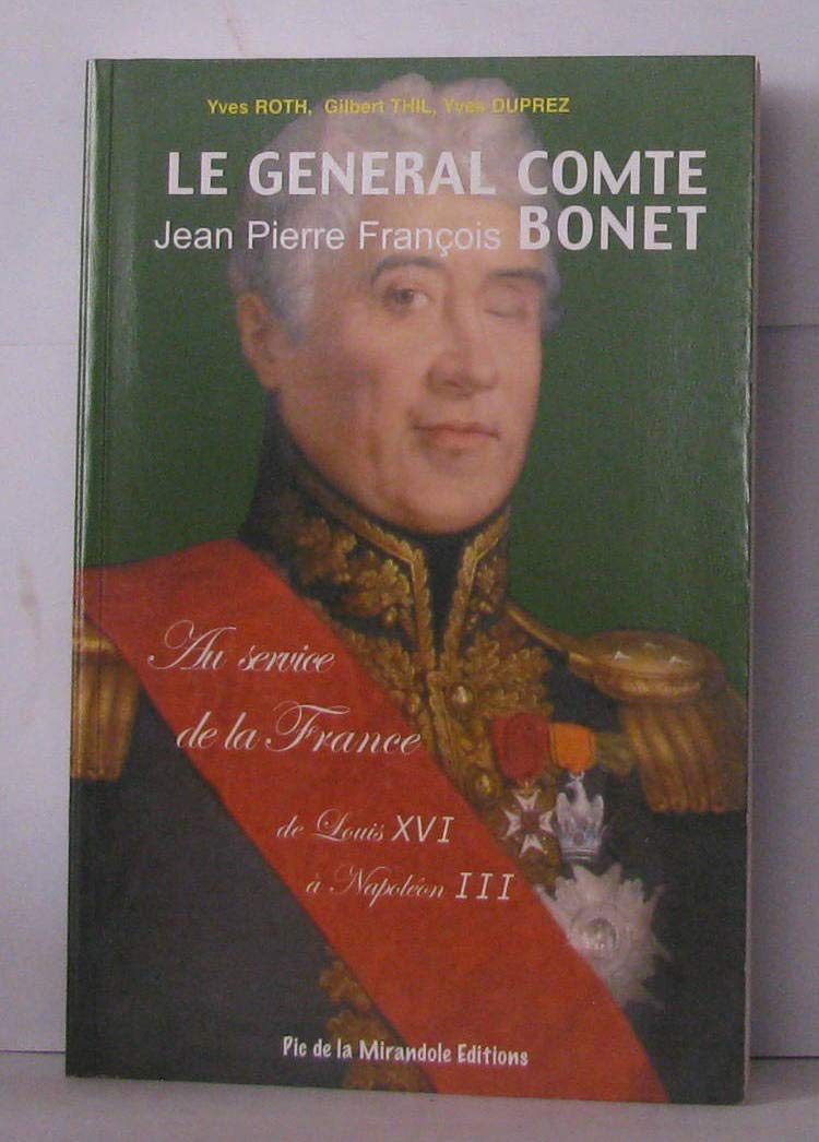 Le général comte Jean Pierre François Bonet book