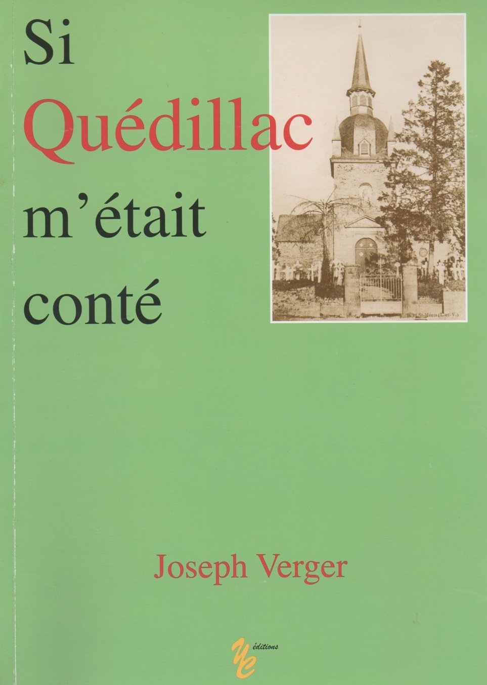 Product Image: Si Quédillac m'était conté