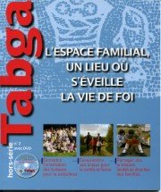 L'espace familial, un lieu où s'éveille la vie de Foi book