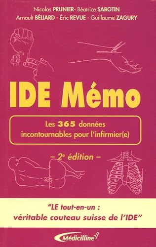 IDE-Mémo 2e édition: Les 365 données incontournables pour l'infirmier(e) Books