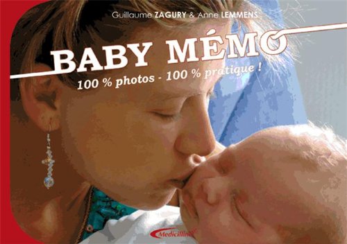 Baby-Mémo - 100 % pratique, 100 % photos ! Parents & Children