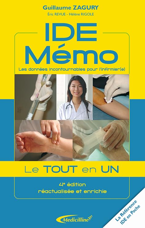 IDE Mémo 4e édition: Les données incontournables pour l'infirmier(e) Medicine
