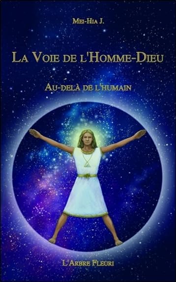 La Voie de l'Homme-Dieu - Au-delà de l'Humain book