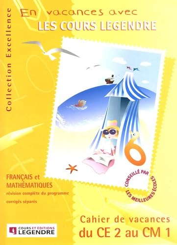 Les cahiers vacances des cours Legendre, du CE2 au CM1 Books