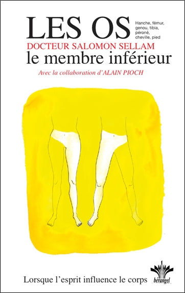 Lorsque l'esprit influence le corps. Vol. 10. Psychosomatique clinique de l'appareil ostéo-articulaire : le membre inférieur Health, Nutrition & Fitness