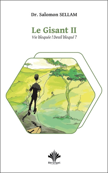 Le gisant. Vol. 2. Vie bloquée ! Deuil bloqué ? Psychology
