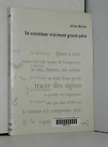 Se constituer vrai/ment grand-père Poetry