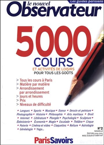 5000 cours et activités de loisirs pour tous les goûts book