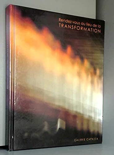 Rendez-vous au lieu de la transformation book