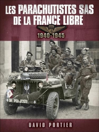 Les parachutistes SAS de la France Libre: 1940-1945 Books