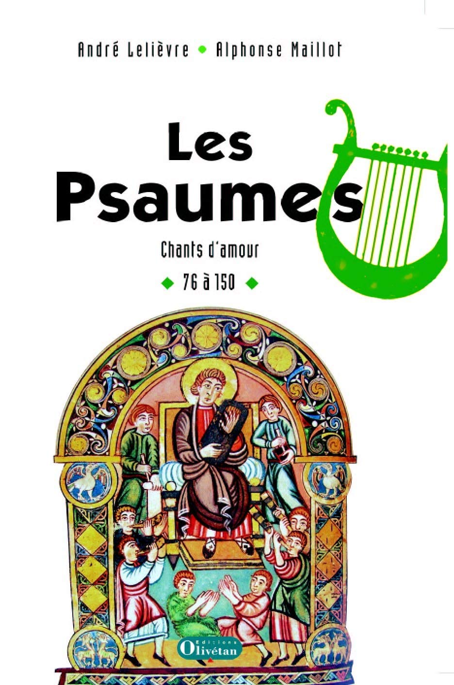 Les Psaumes, chants d'amour. Ps 76 à 150: Chants d'amour 76 à 150 Books