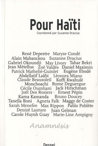 Pour Haïti: Florilège de textes inédits d'écrivains et poètes du monde en soutien au peuple haïtien Books