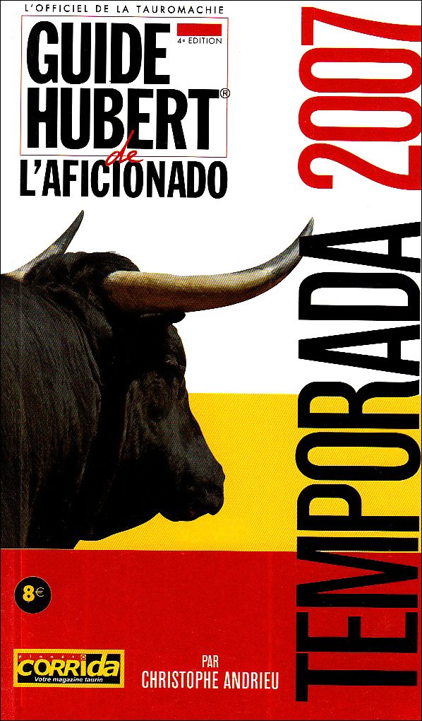 Guide Hubert de l'aficionado: Temporada 2007 Leisure & Fun