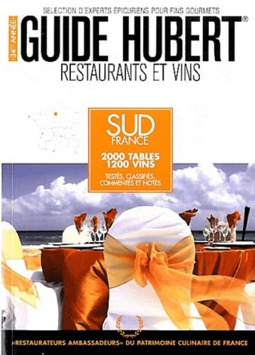 Guide Hubert France du sud: Restaurants et vins book
