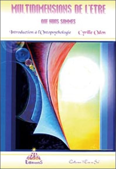 Multidimensions de l'être: Introduction à l'ontopsychologie Religion & Esotericism