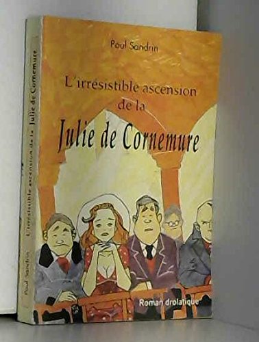 L'irrésistible ascension de la Julie de Cornemure Books