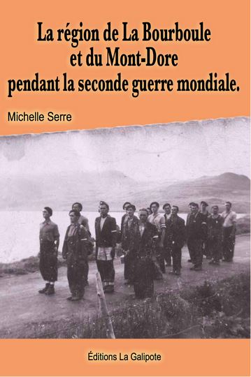 La région de La Bourboule et du Mont-Dore pendant la Seconde Guerre mondiale Books