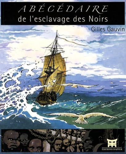 Abécédaire de l'esclavage des Noirs Film, Art & Culture