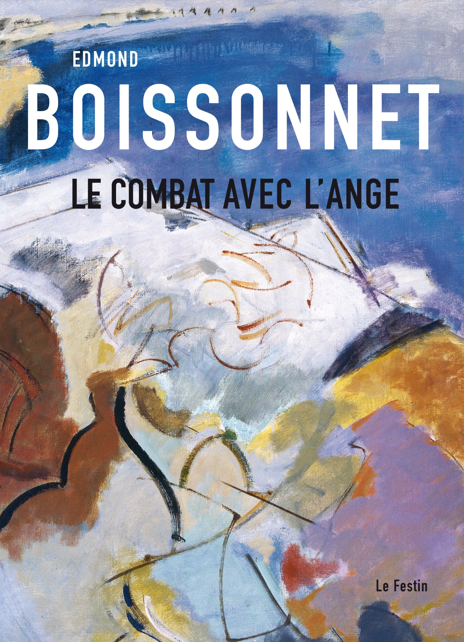 Edmond Boissonnet: Le combat avec l'ange Books