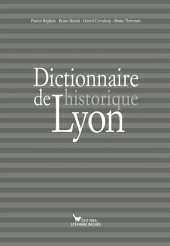 Dictionnaire historique de Lyon Books