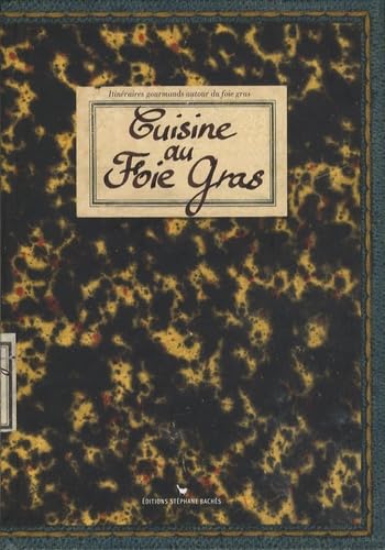 Cuisine au foie gras Books