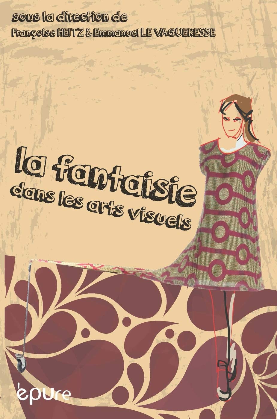 La Fantaisie Dans les Arts Visuels book