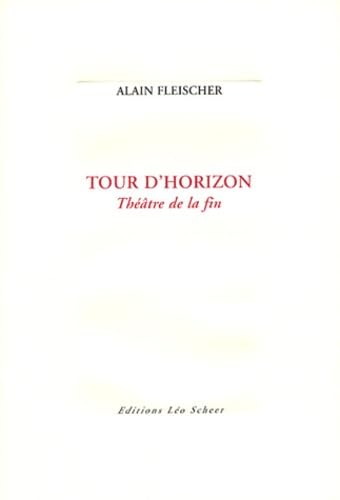Tour d'horizon - theatre de la fin book