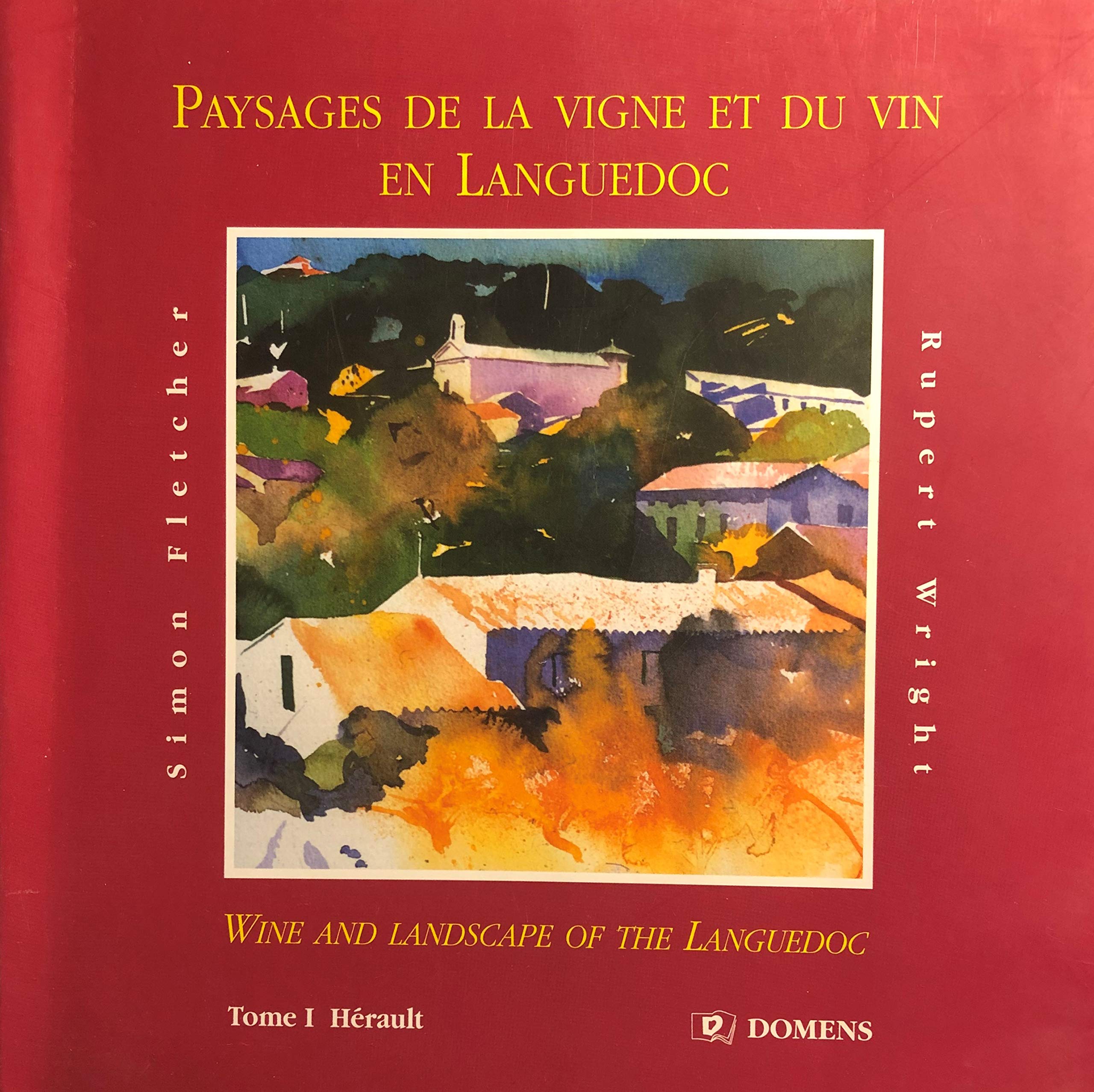 Paysages de la vigne et du vin en Languedoc book