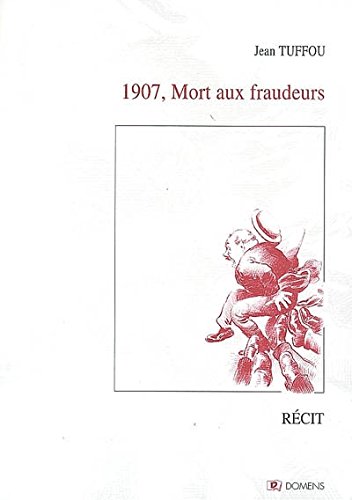 1907, MORT AUX FRAUDEURS Contemporary literature