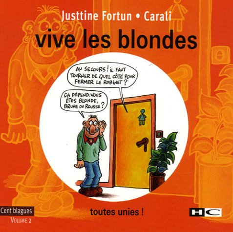 Vive les blondes: Tome 2, toutes unies ! book
