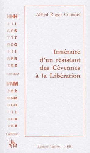 Itinéraire d'un résistant des Cévennes à la Libération Politics & History